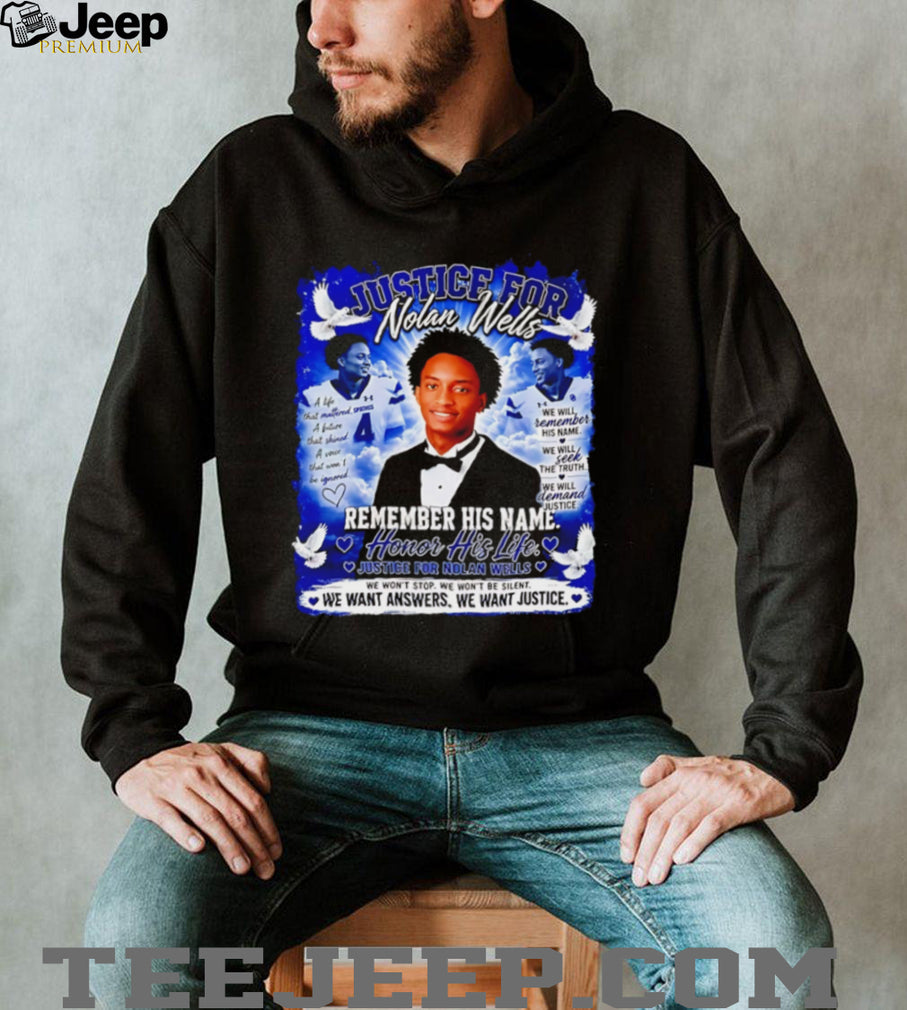 Justice for Nolan Wells remember his name honor his life illustration shirt