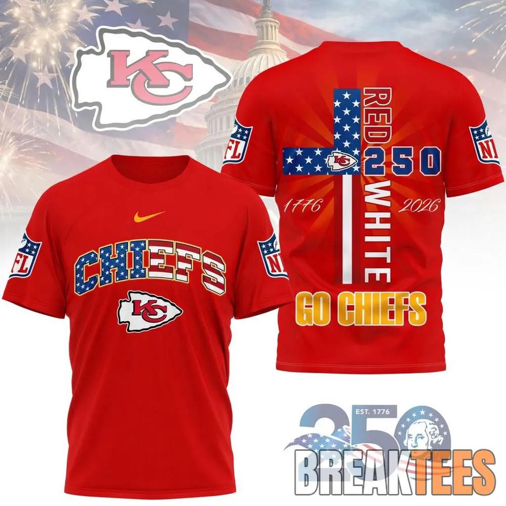 Kansas City Chiefs NFL God America 250 Years Limited Edition 3D T-Shirt
