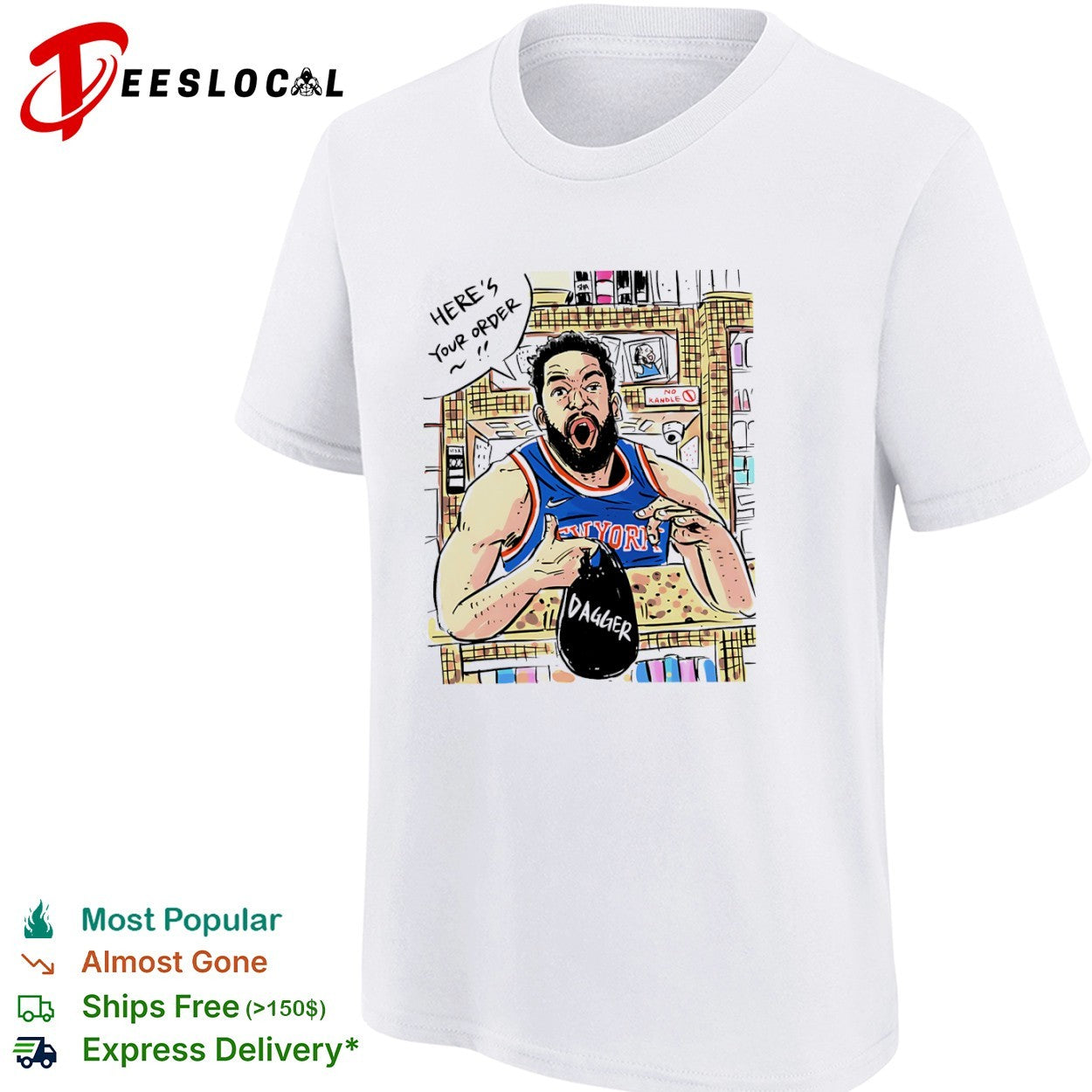 Karl-Anthony Towns New York Knicks NBA Here is your order Dagger parody shirt