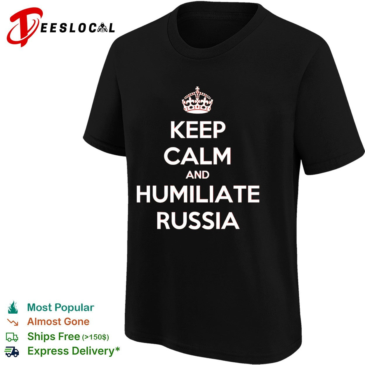 Keep calm and humiliate Russia shirt