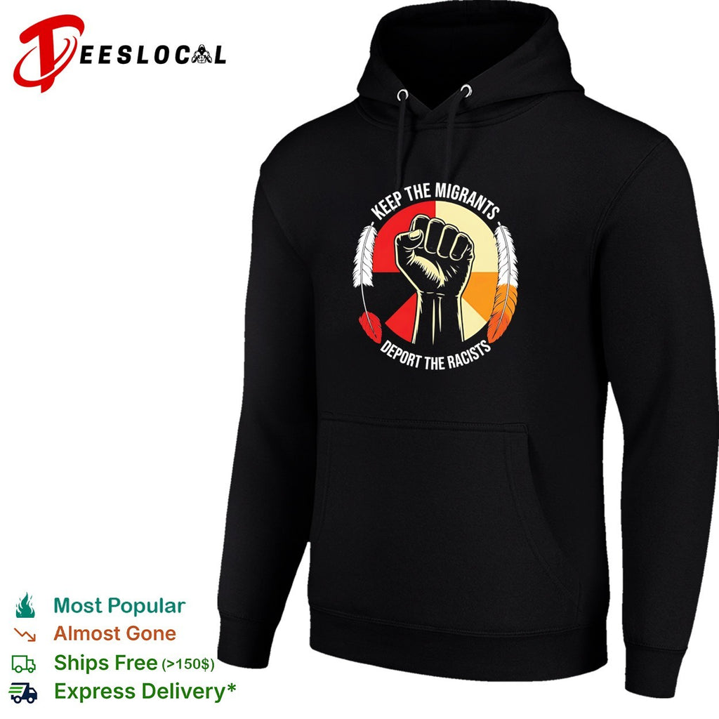 Keep the migrants deport the racists vintage shirt