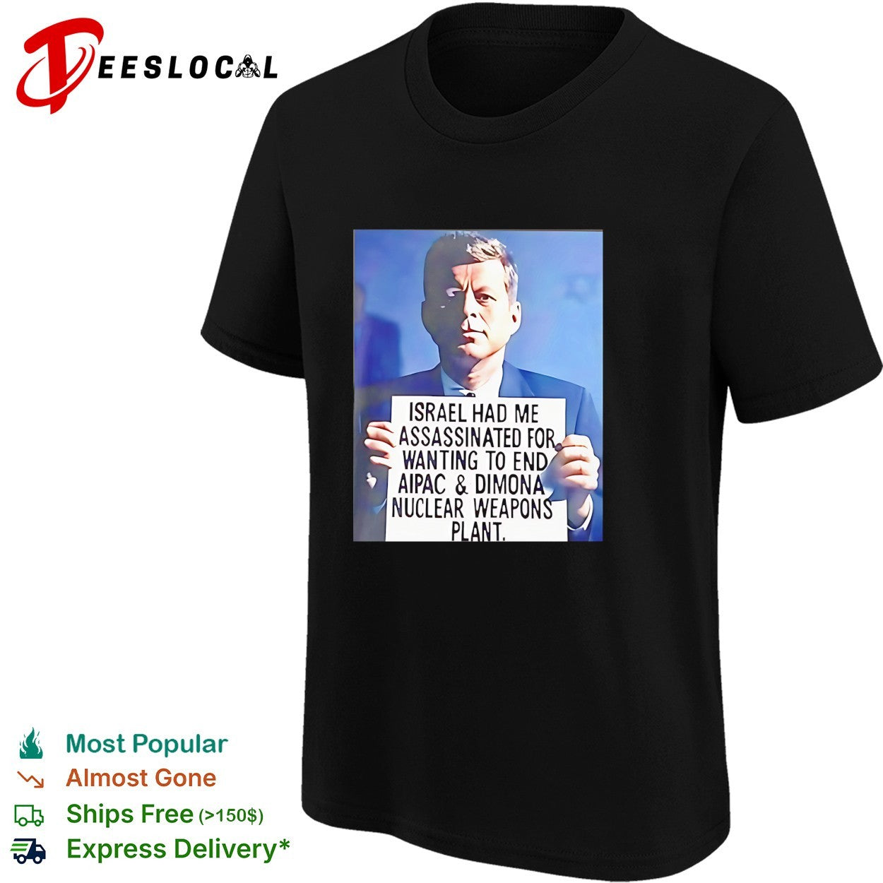 Kennedy Vintage presidential portrait conspiracy theory sign text shirt