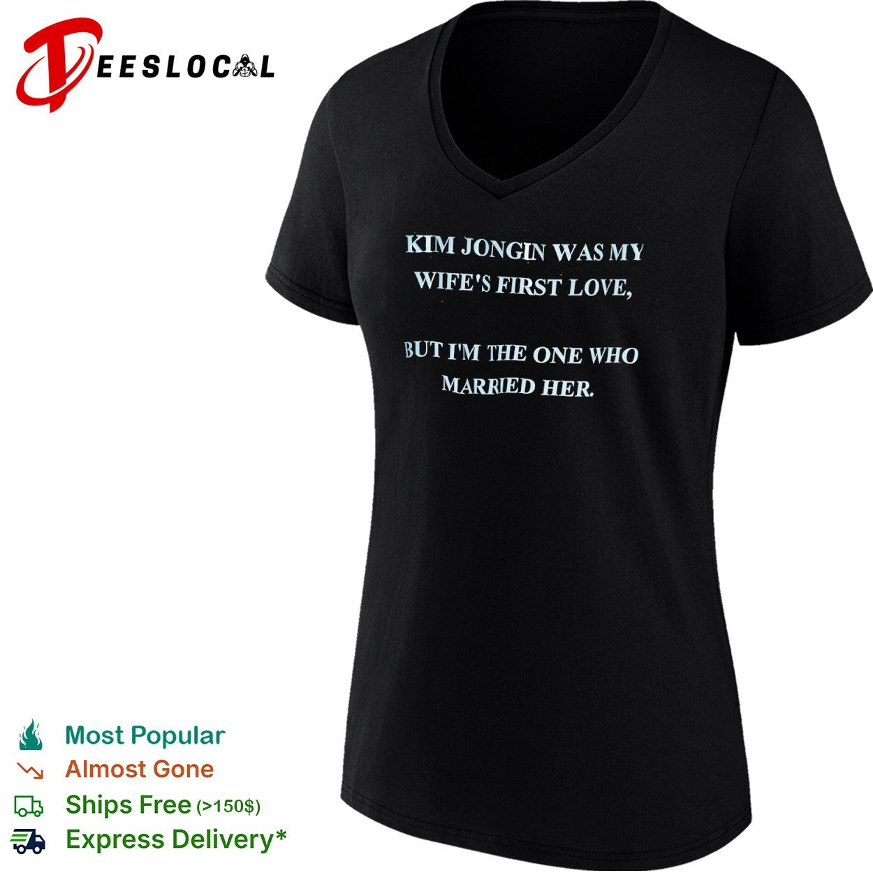 Kim Jongin was my wifes first love but Im the one who married her EXO Kpop shirt