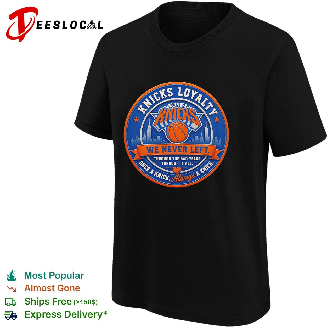 Knicks Loyalty We Never Left Through the Bad Years Once a Knick Always a Knick New York Knicks shirt