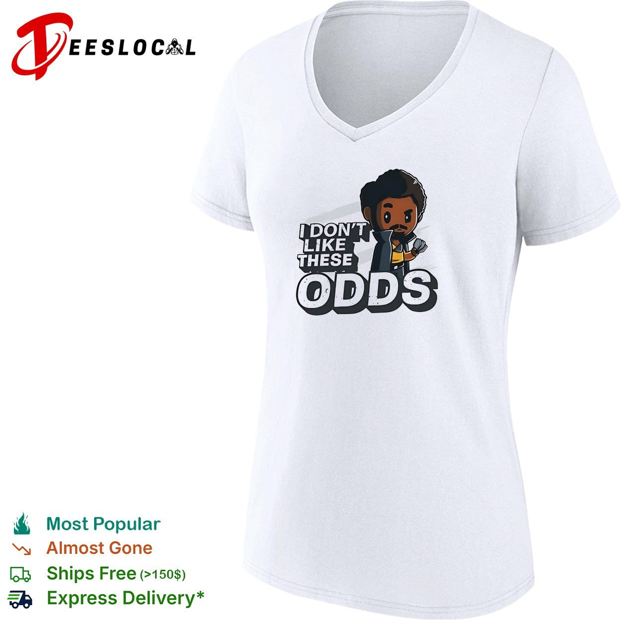 Lando Calrissian I don’t like these odds Star Wars cartoon shirt