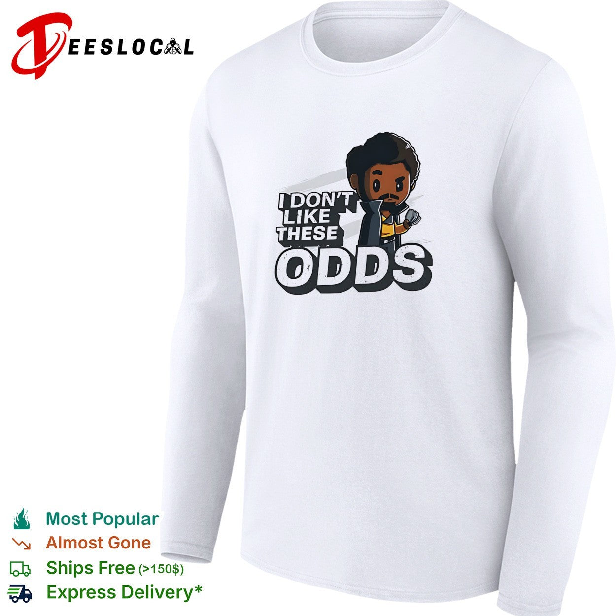 Lando Calrissian I don’t like these odds Star Wars cartoon shirt