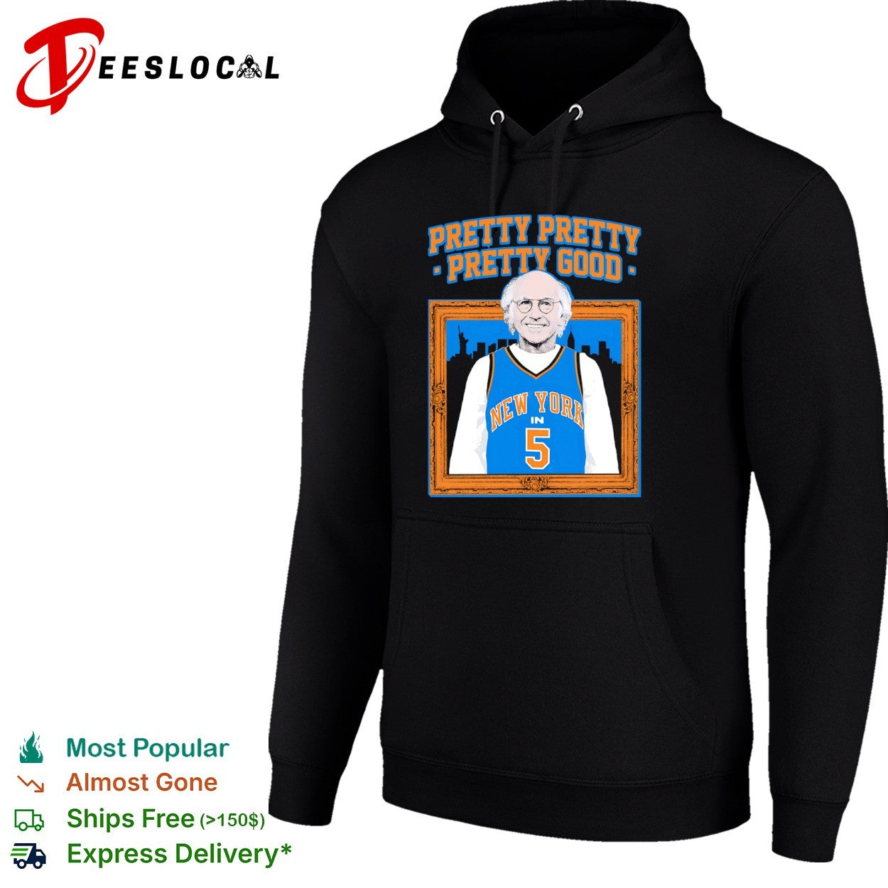 Larry David New York Knicks NBA Pretty Pretty Pretty Good in shirt