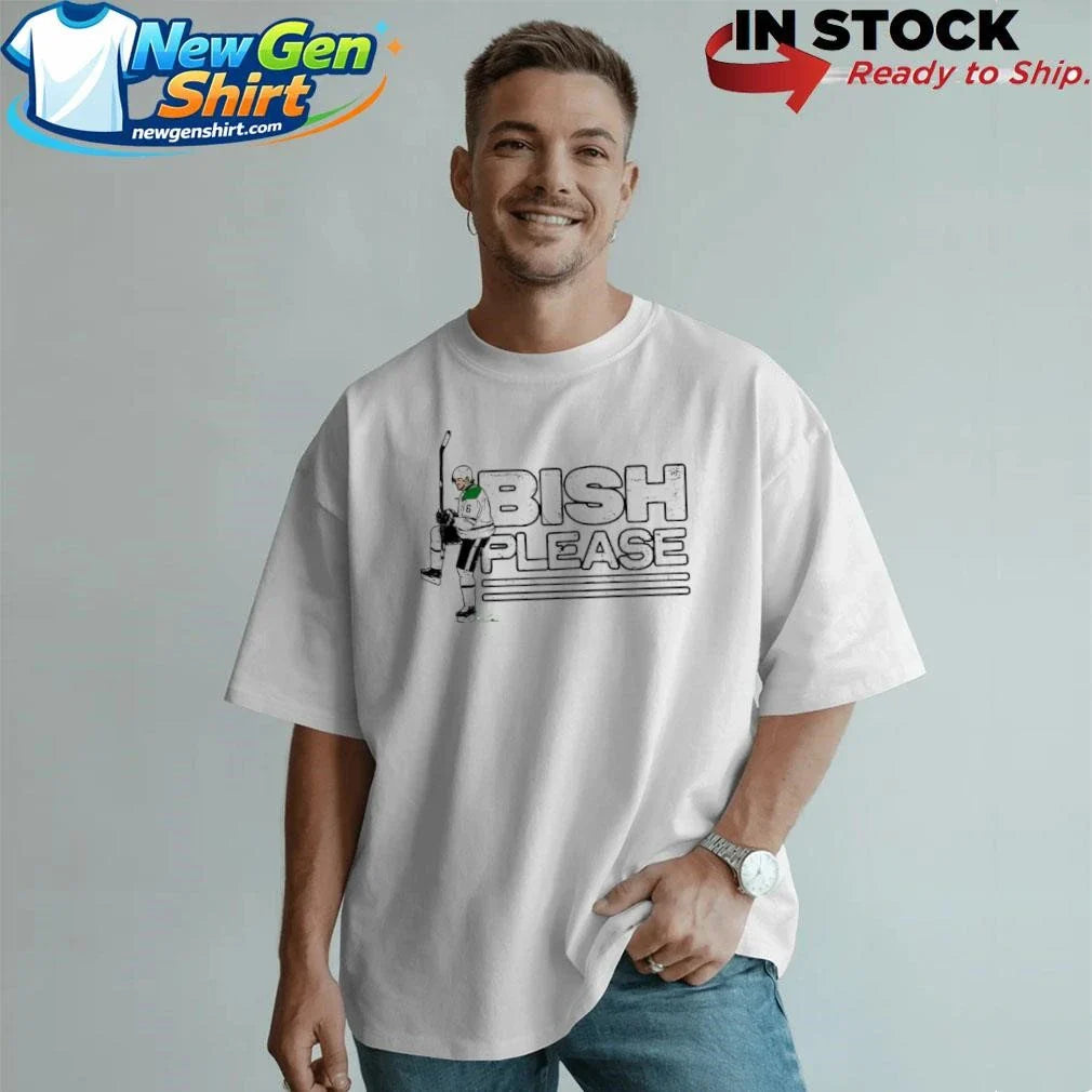 Lian Bichsel Bish Please Shirt