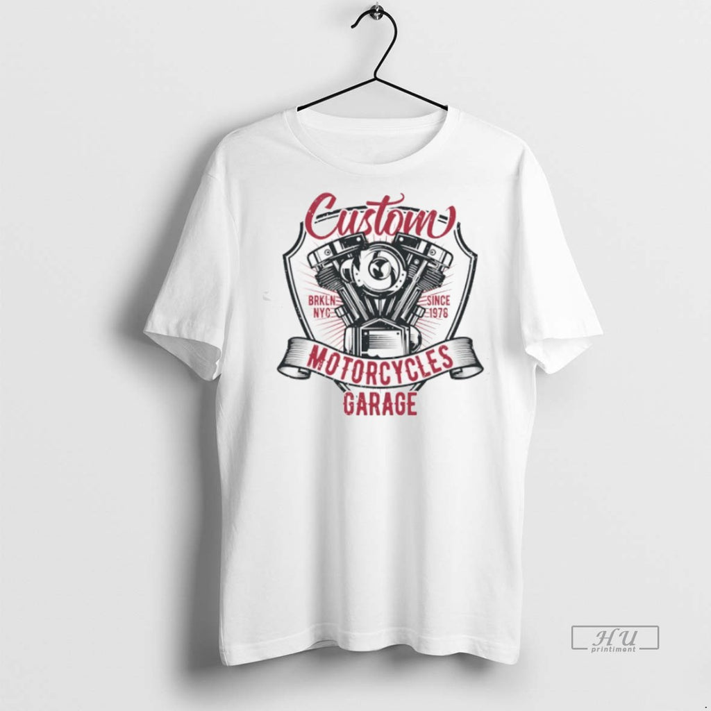 Limited Edition Custom Motorcycles Garage Since 1978 Tee Shirt Sweater