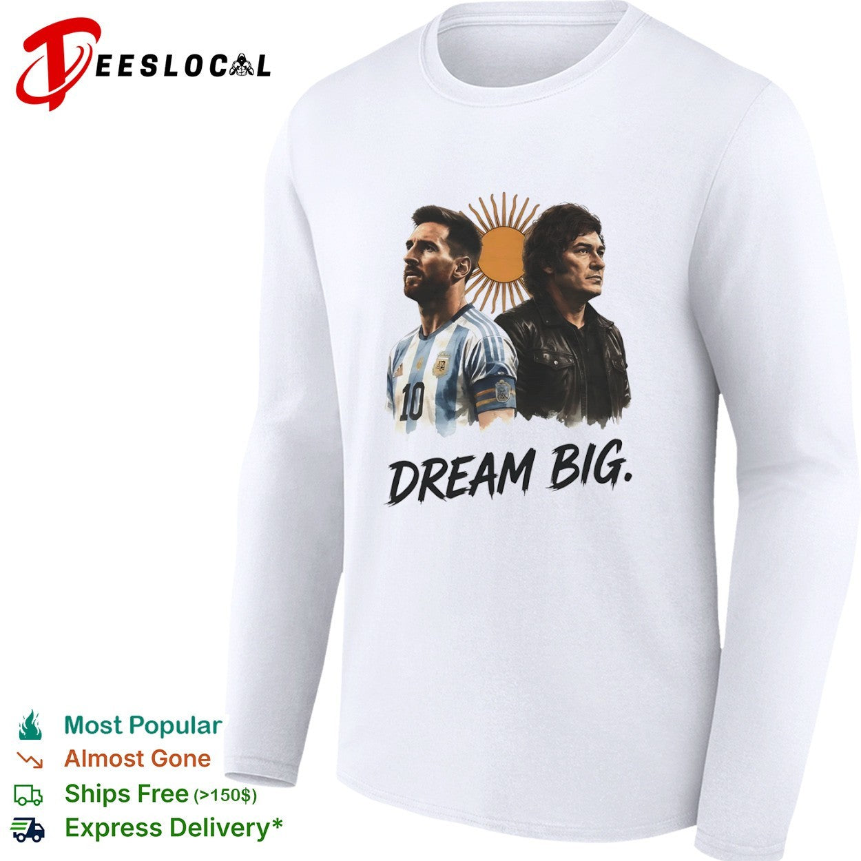 Lionel Messi Javier Milei Dream Big Argentina National Football Team Soccer shirt