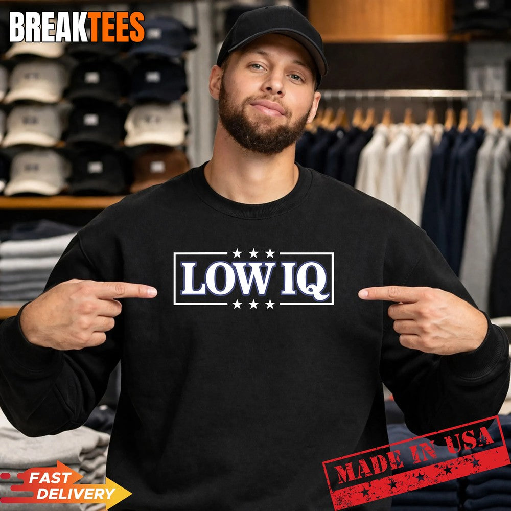 Low IQ. Donald Trump President of the United States T-Shirt
