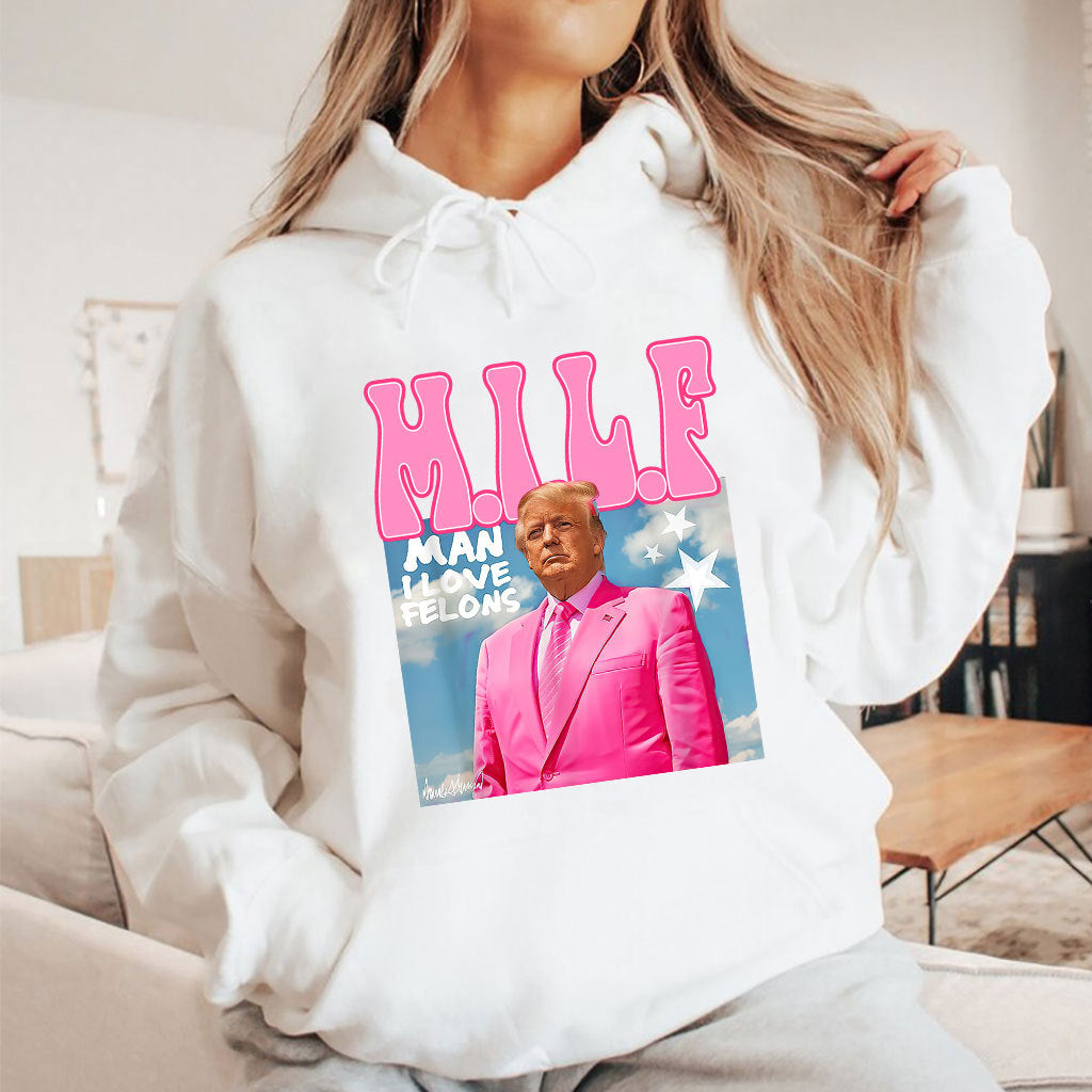 MILF Man I Love Felons Funny Trump Pink 2024 For President T-Shirt