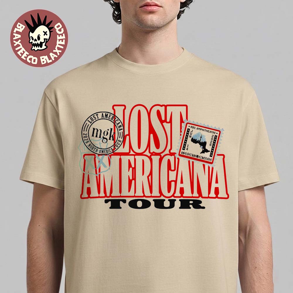 Machine Gun Kelly Lost Americana Tour 2026 Toronto Ontario Exclusive Tour City Tee RBC Amphitheatre June 14 2026 T-Shirt