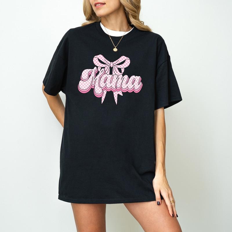 Mama Shirt Coquette Shirt Pink Bow Shirt Soft Girl Shirt Cute Mom Mama Mother Days Mom Baby Shower T-Shirts