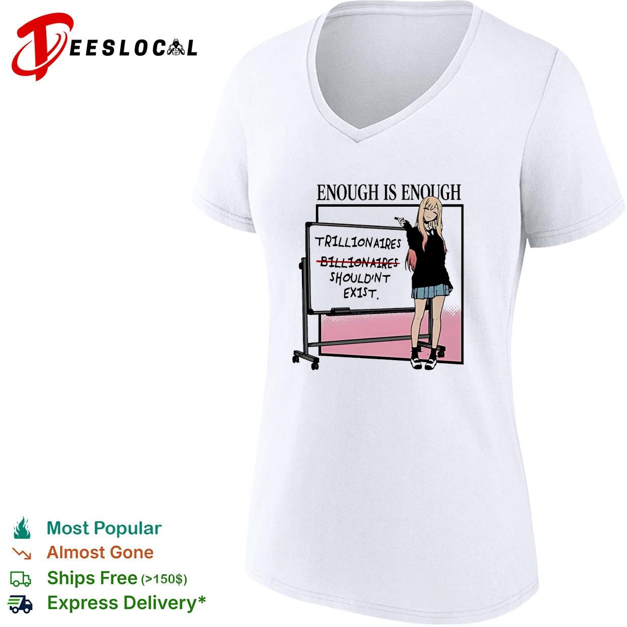 Marin Kitagawa enough is enough trillionaires billionaires should’nt ex1st shirt