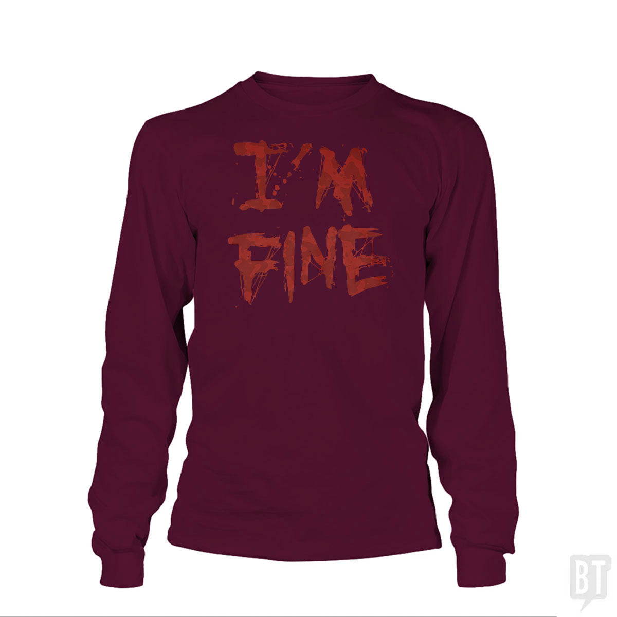 I'm Fine Long Sleeve