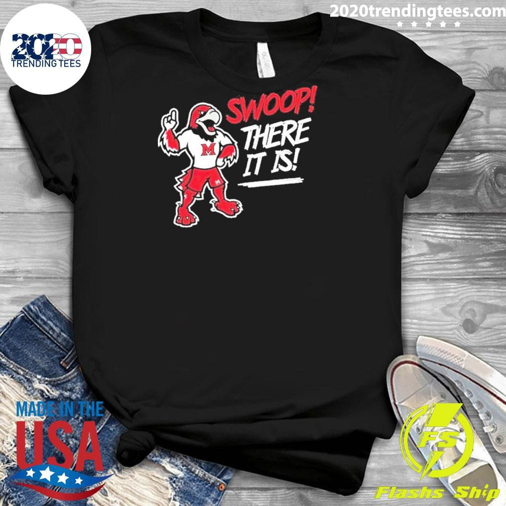 Miami Redhawks Swoop There It Is Mascot Shirt