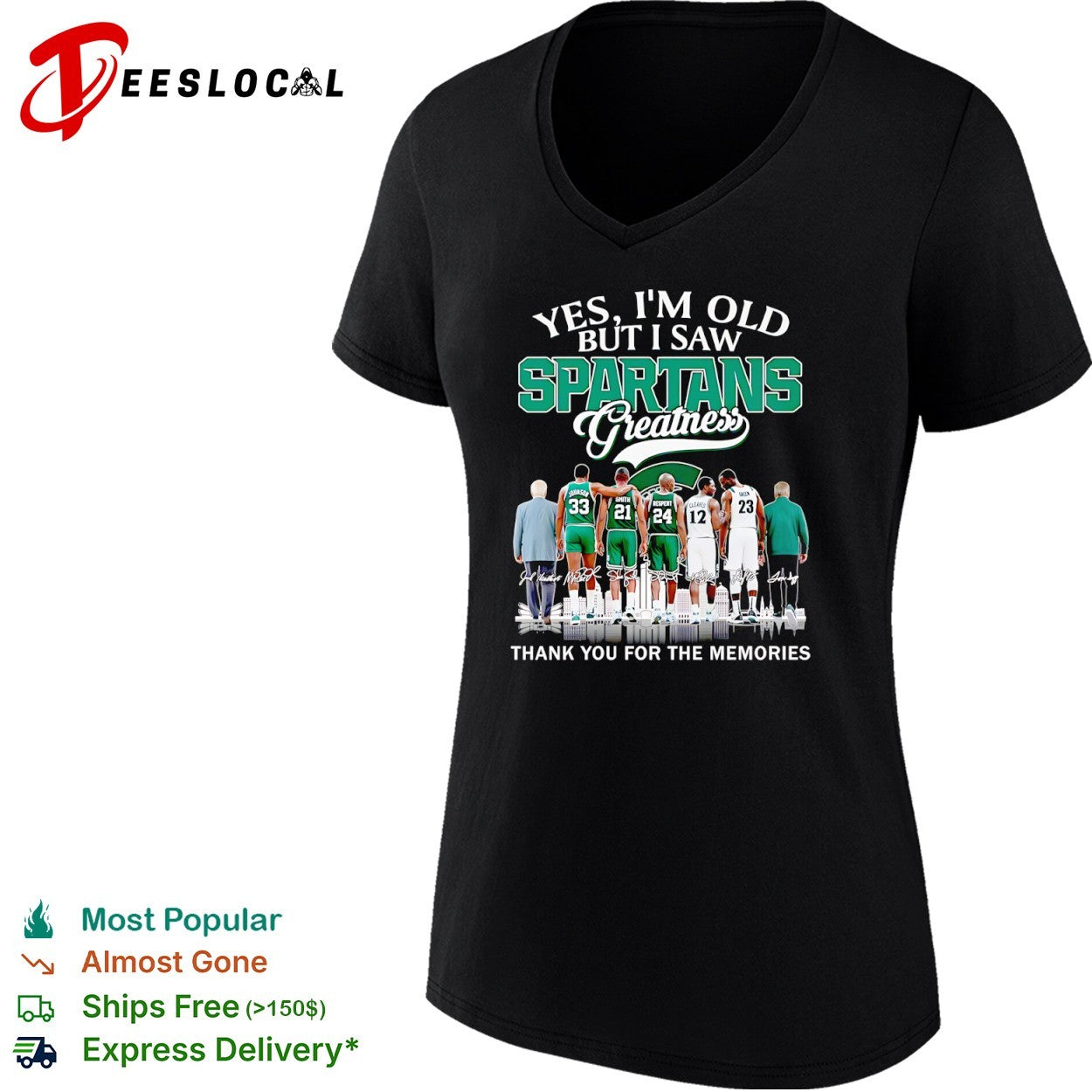 Michigan State Spartans Yes I’m Old But I Saw Spartans Greatness thank you for the memories shirt