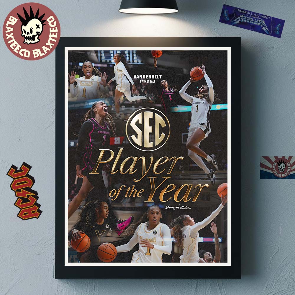 Mikayla Blakes Vanderbilt Commodores Women’s Basketball 2026 SEC Player Of The Year Home Decor Poster Canvas