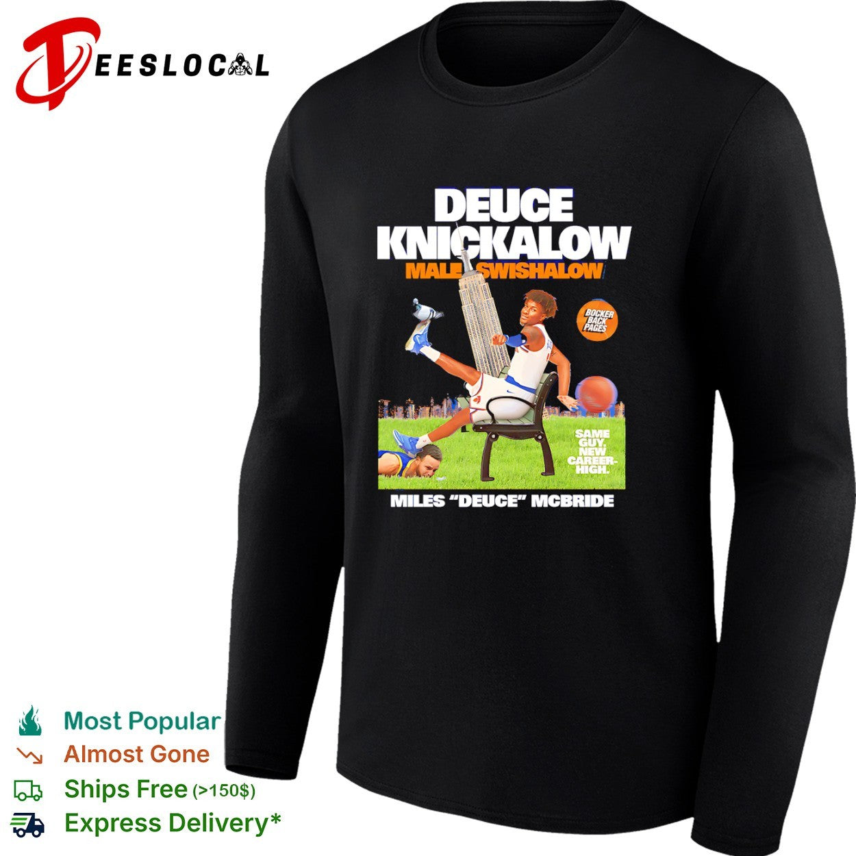 Miles Deuce McBride New York Knicks NBA Deuce Knickalow Male Swishalow shirt