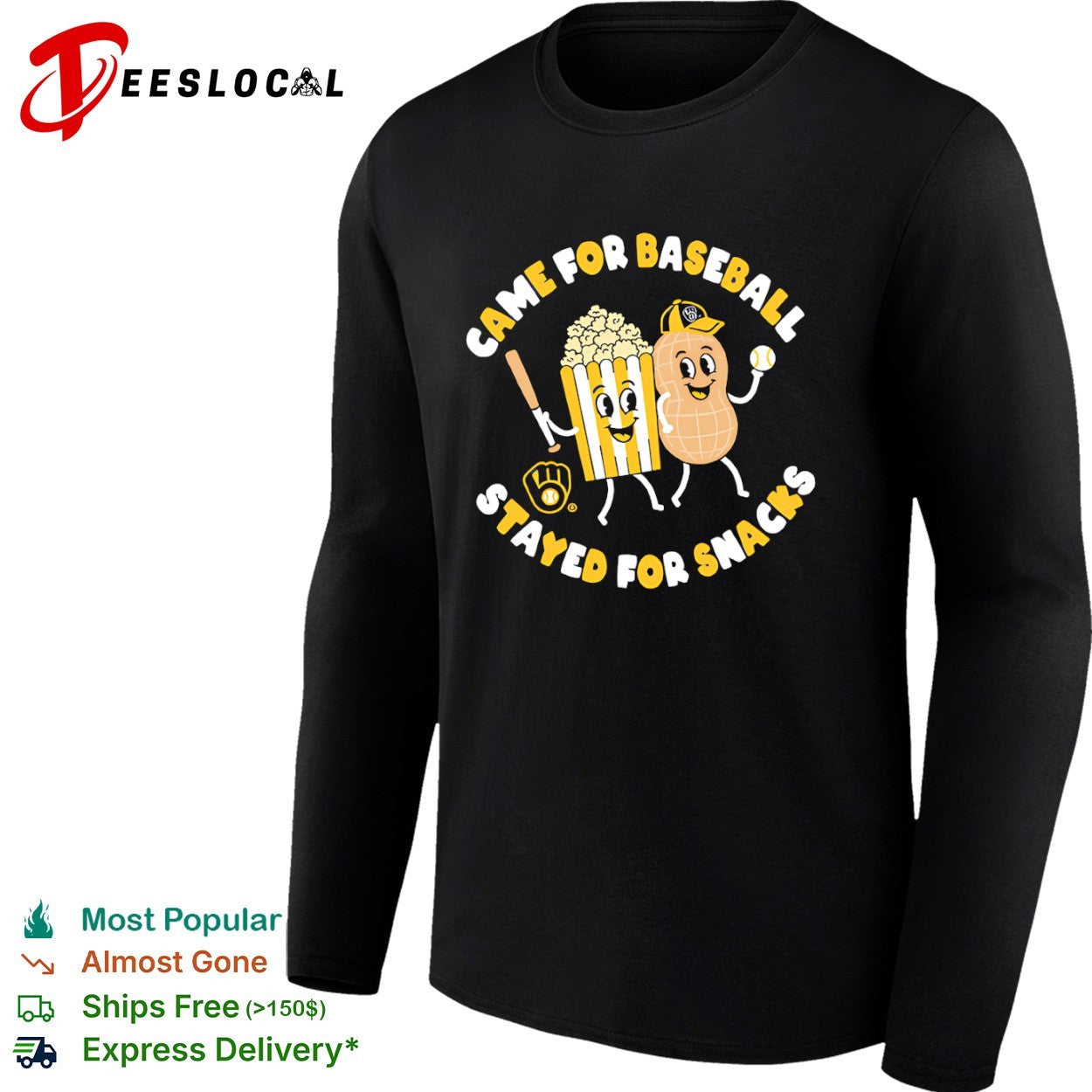 Milwaukee Brewers Came for Baseball Stayed for Snacks Popcorn and Peanut shirt