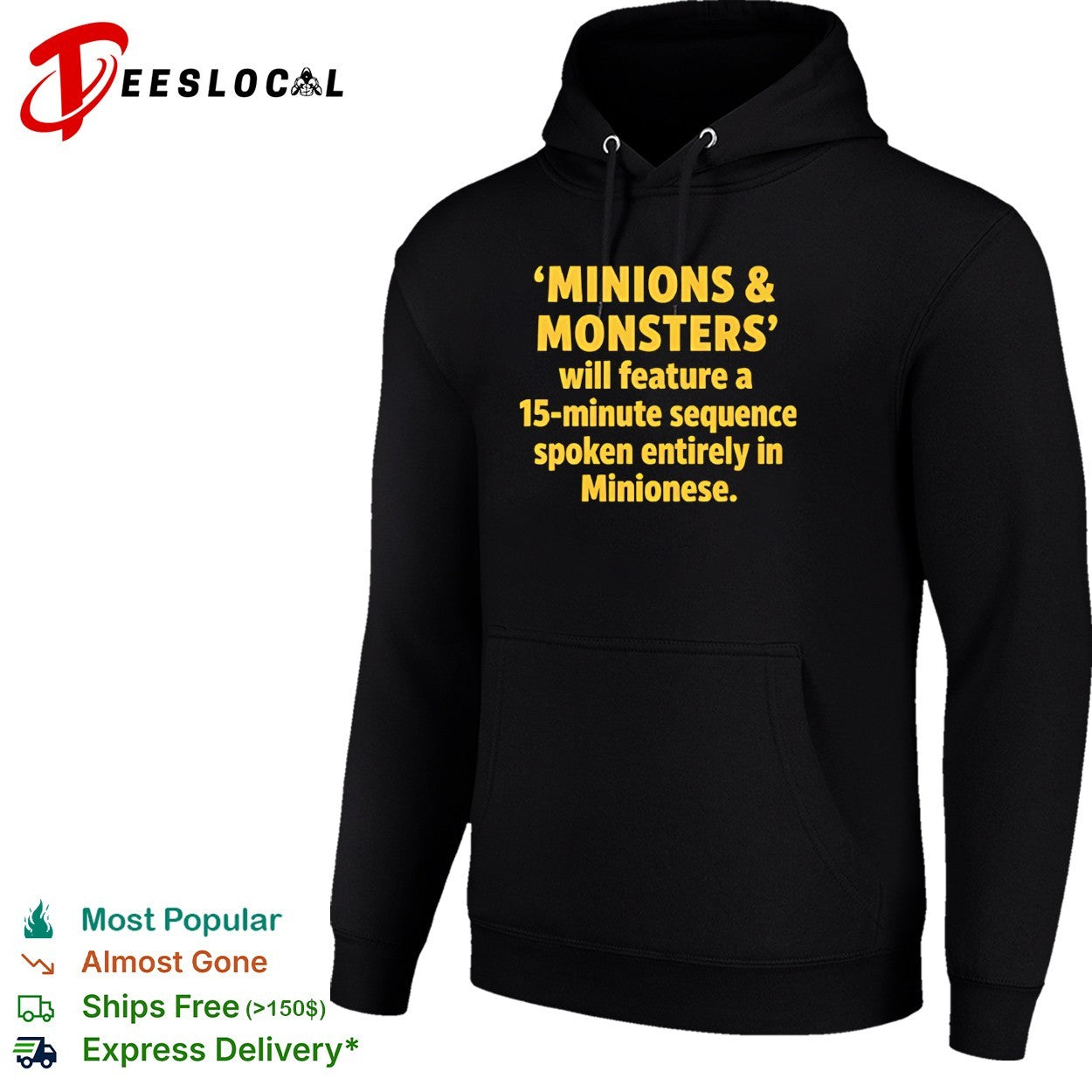 Minions and Monsters 15-minute Minionese sequence Despicable Me shirt