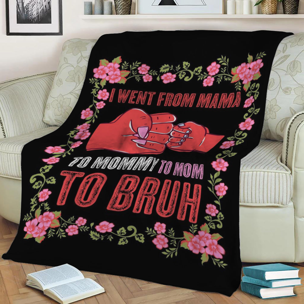 Mom To Bruh Fleece Throw Blanket