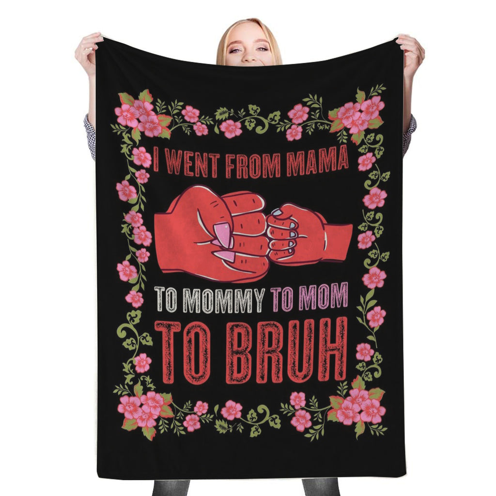 Mom To Bruh Fleece Throw Blanket