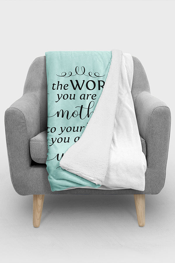 Mother You Are The World Blanket