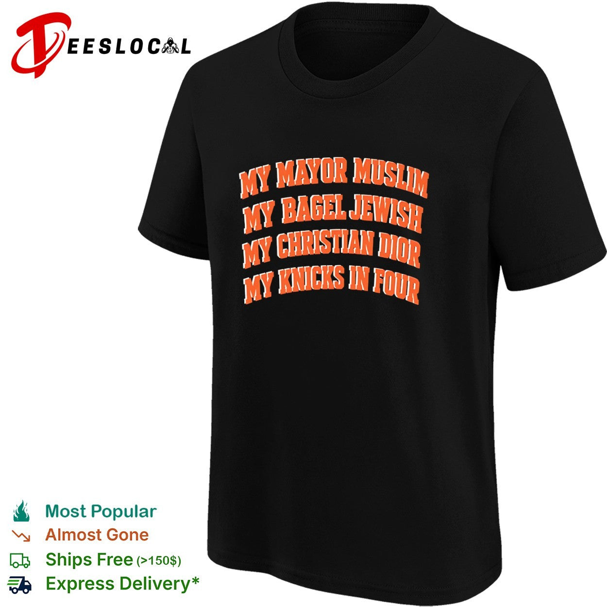 My Mayor Muslim My Bagel Jewish My Christian Dr My Knicks in Four shirt
