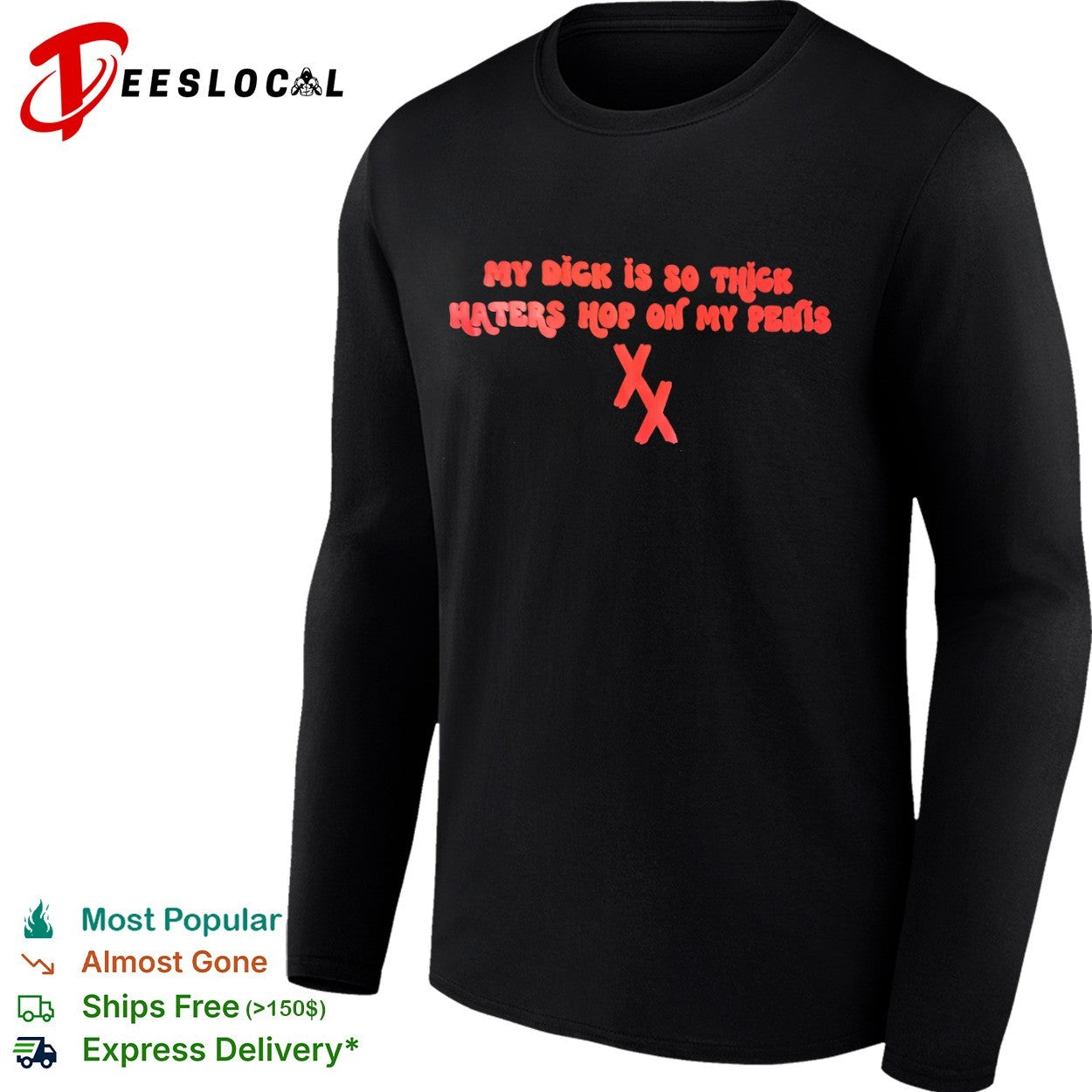 My dick is so thick haters hop on my penis XX parody reference shirt