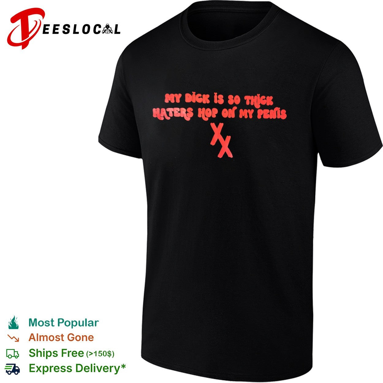My dick is so thick haters hop on my penis XX parody reference shirt