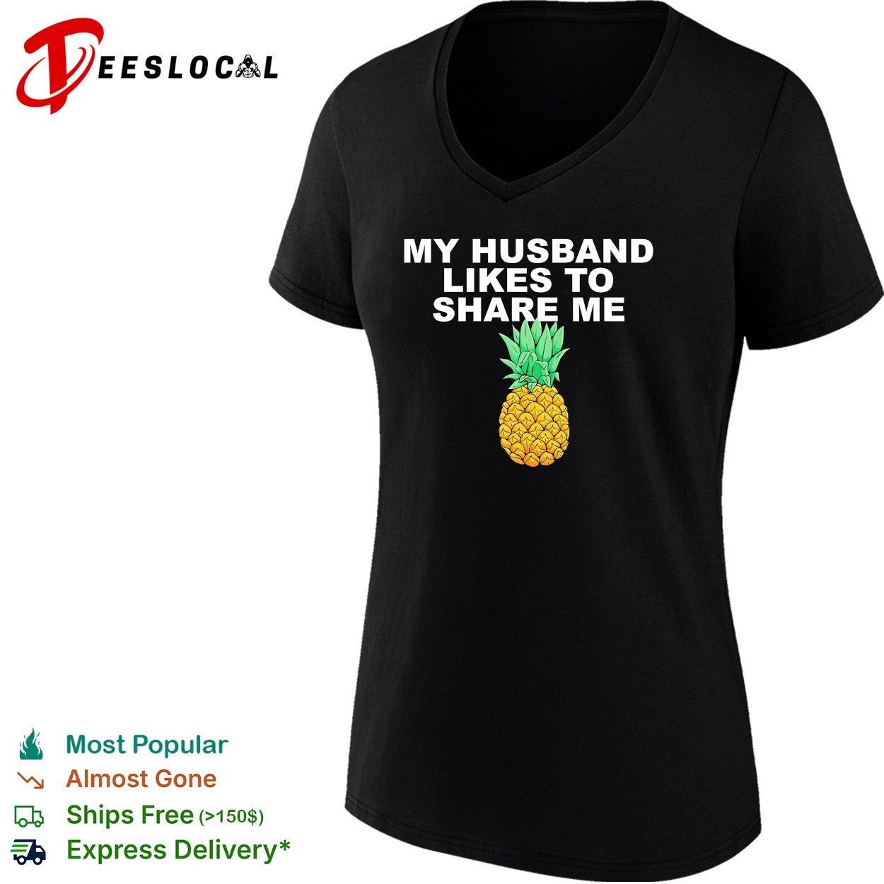 My husband likes to share me pineapple lifestyle humor shirt