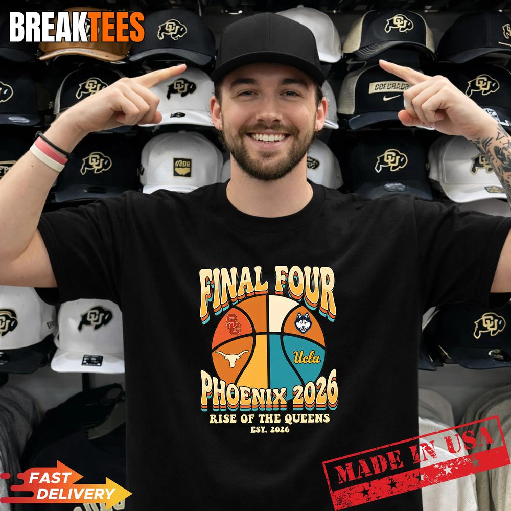 NCAA Final Four Phoenix Rise of the Queens Est 2026 T-Shirt
