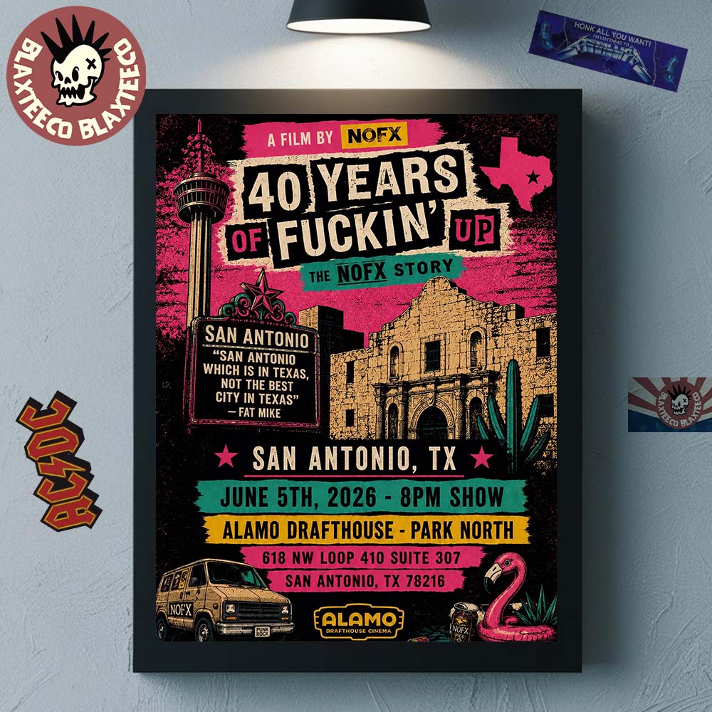 NOFX 40 Years Of Fuckin’ Up San Antonio Texas 2026 Show Poster At Alamo Drafthouse On June 5 2026 Home Decor Poster Canvas