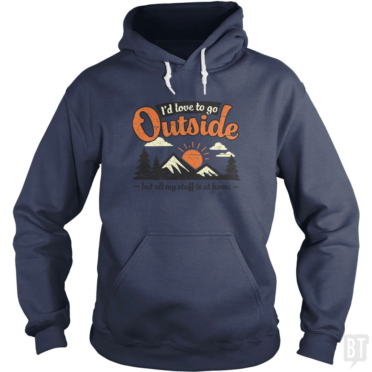 All My Stuff Is At Home Hoodie