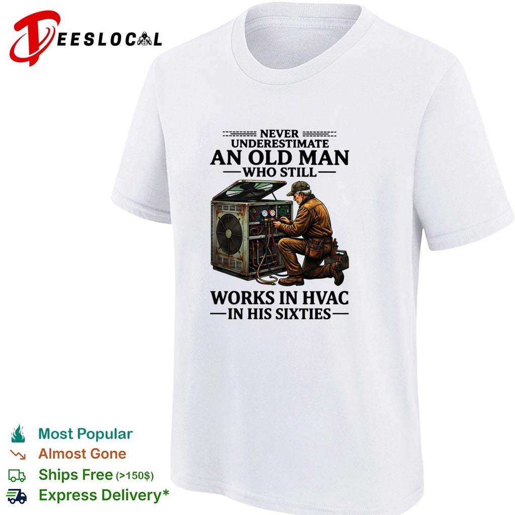 Never underestimate an old man who still works in HVAC in his sixties vintage illustration shirt