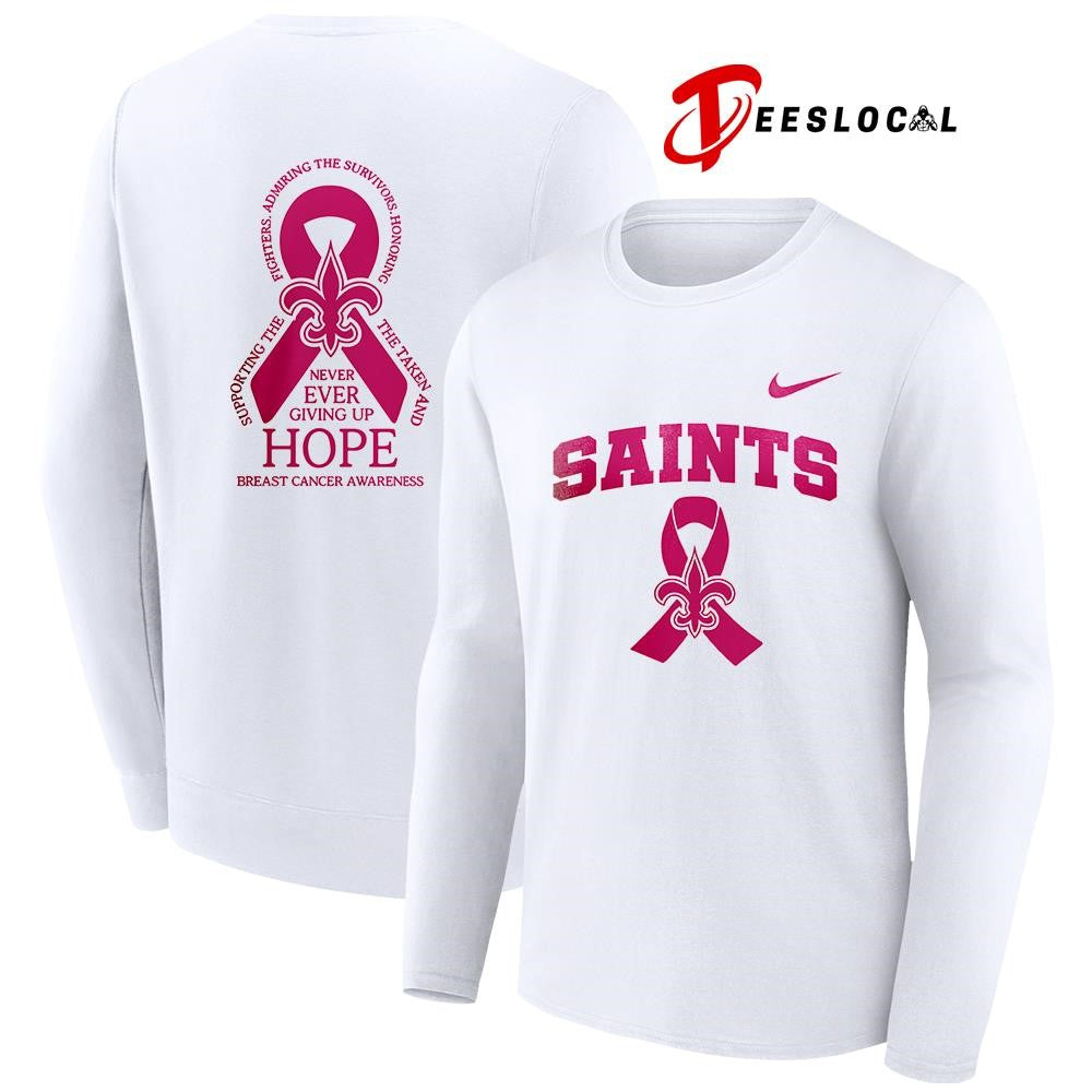 New Orleans Saints never ever giving up hope breast cancer awareness shirt