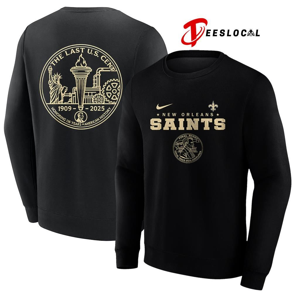 New Orleans Saints the last US cent honoring 116 years of America history shirt