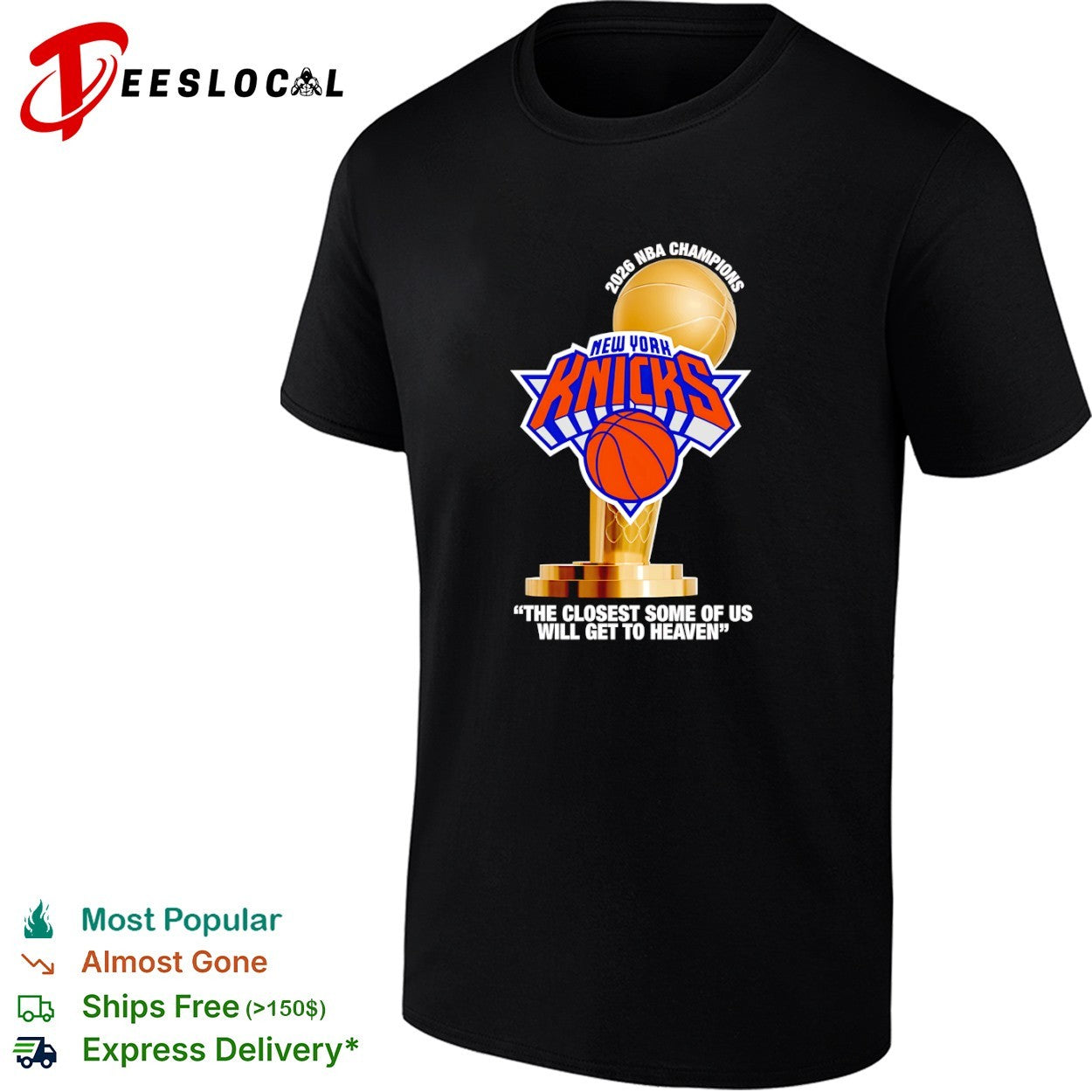 New York Knicks 2026 NBA Champions The closest some of us will get to heaven shirt