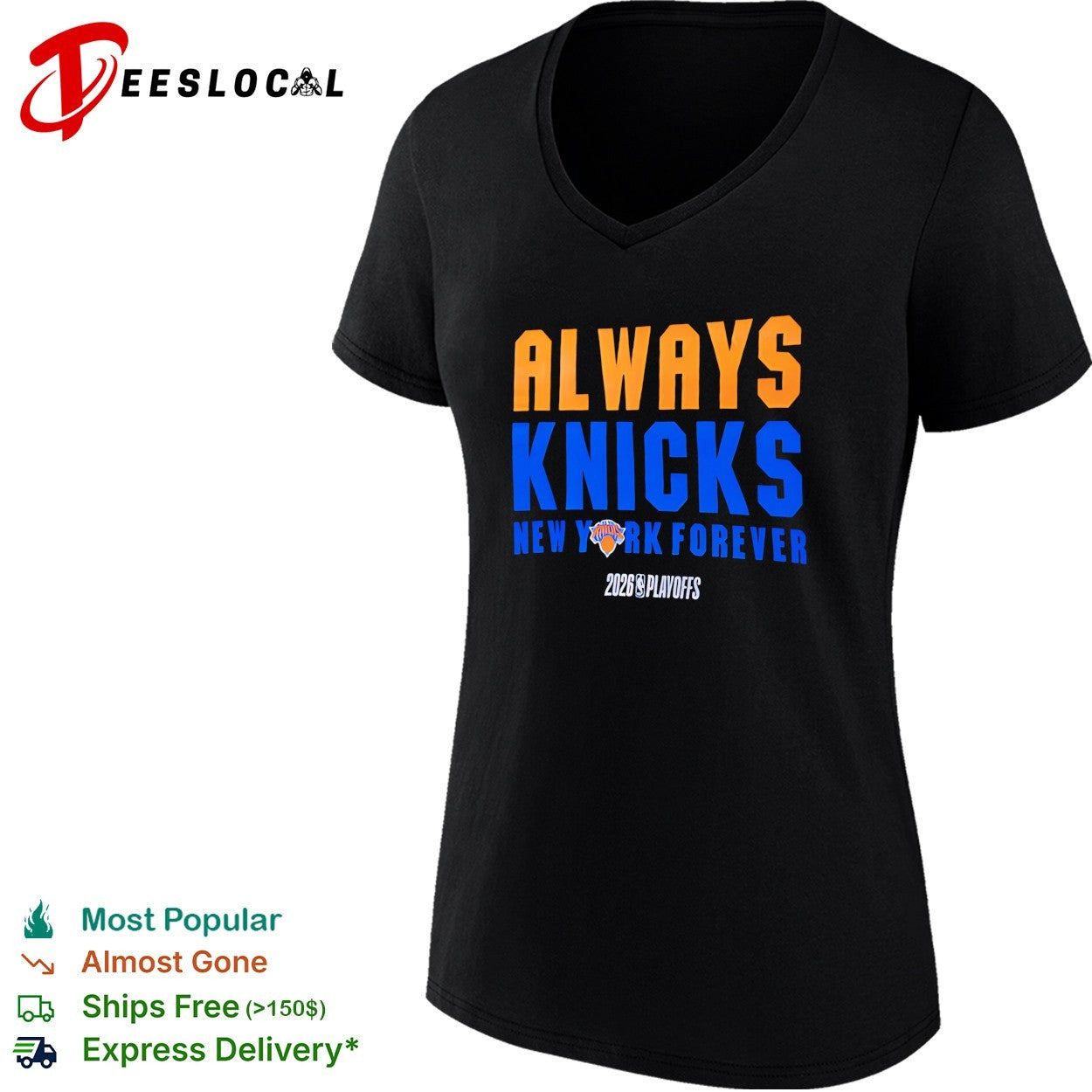 New York Knicks Always Knicks New York Forever 2026 Playoffs bold stacked text shirt
