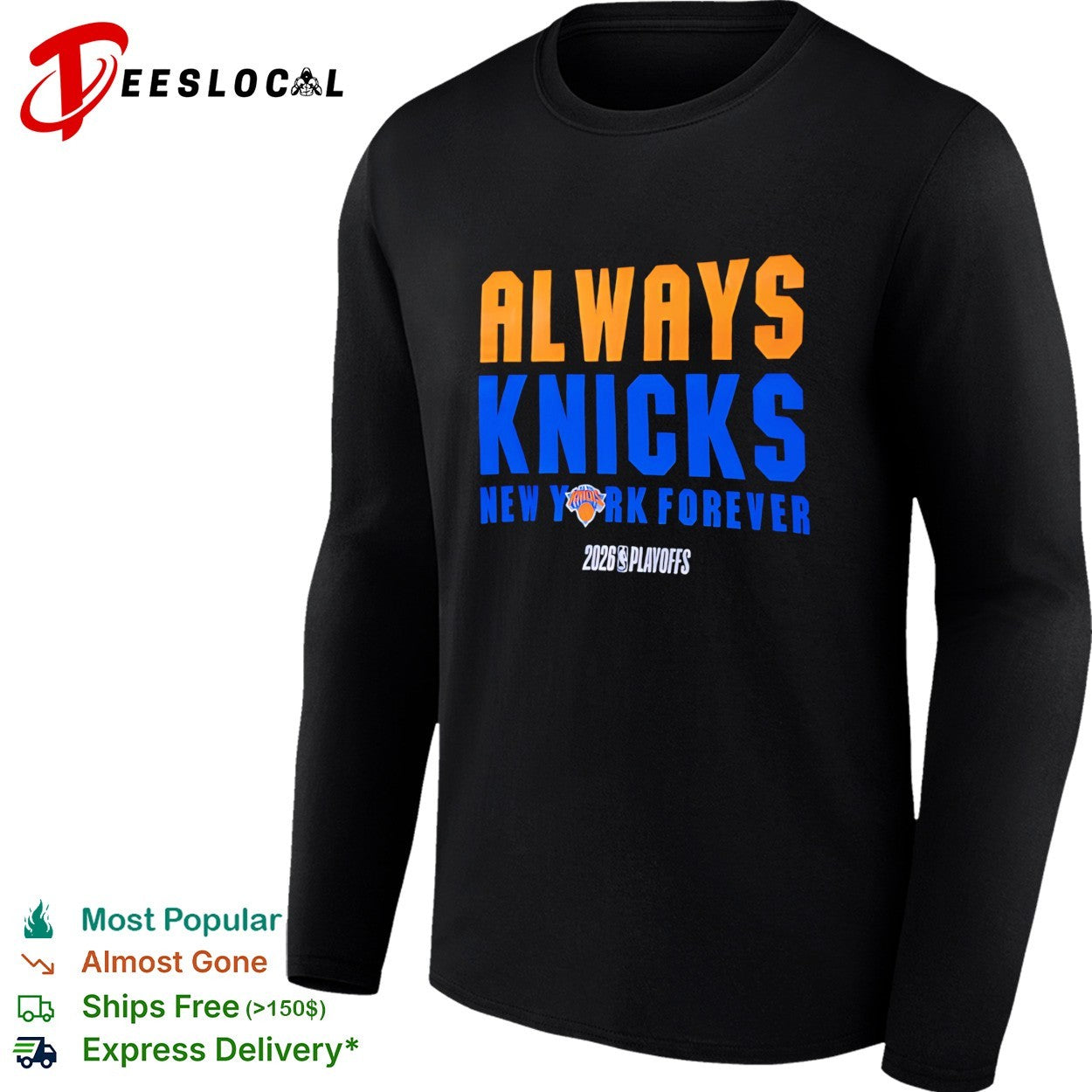 New York Knicks Always Knicks New York Forever 2026 Playoffs bold stacked text shirt