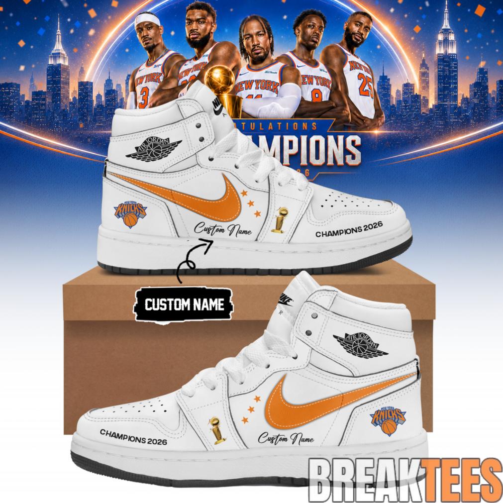 New York Knicks NBA Champions 2026 Custom Name Air Jordan 1 Shoes