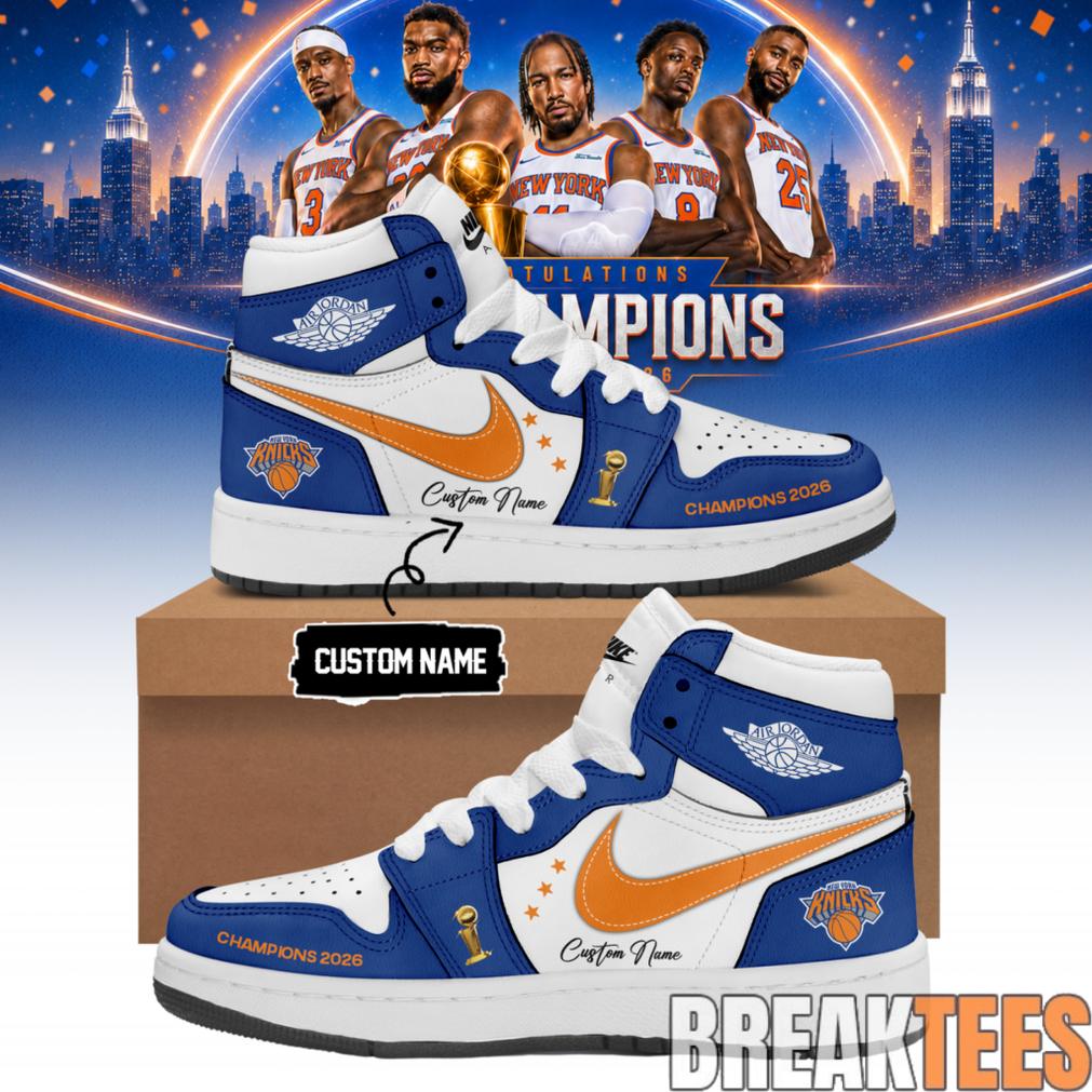 New York Knicks NBA Champions 2026 Custom Name Air Jordan 1 Shoes