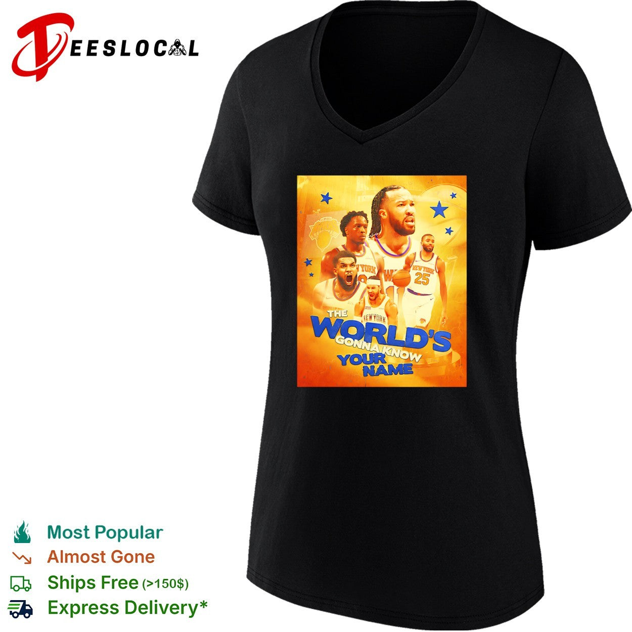 New York Knicks NBA The Worlds Gonna Know Your Name poster shirt
