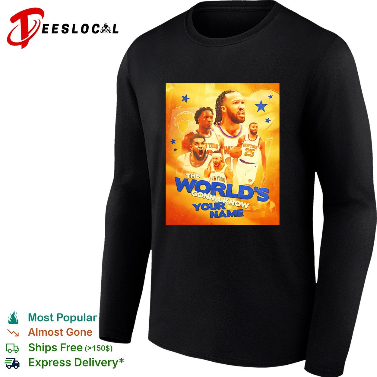 New York Knicks NBA The Worlds Gonna Know Your Name poster shirt