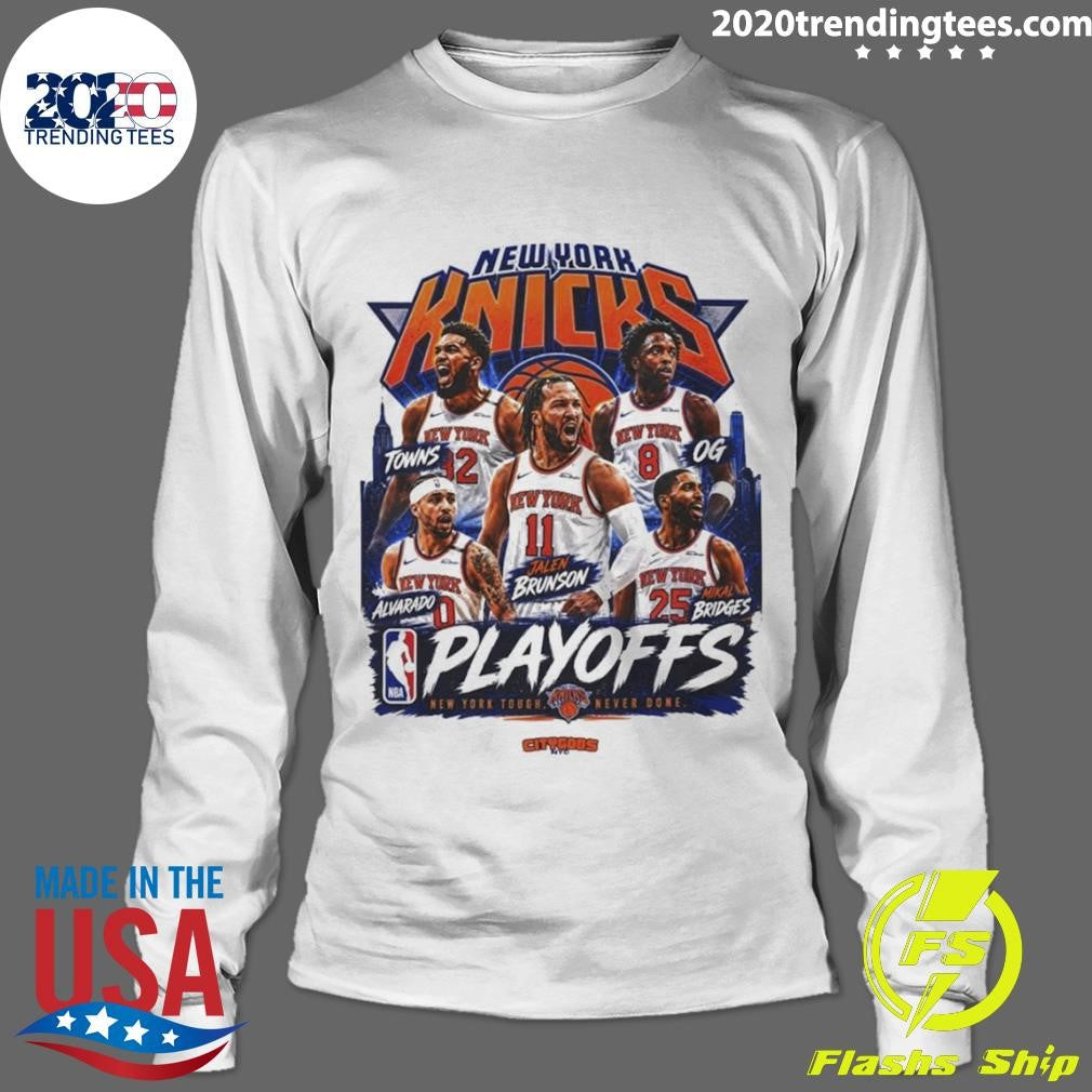 New York Knicks Playoffs Inspired 2026 NBA New York tough never done shirt