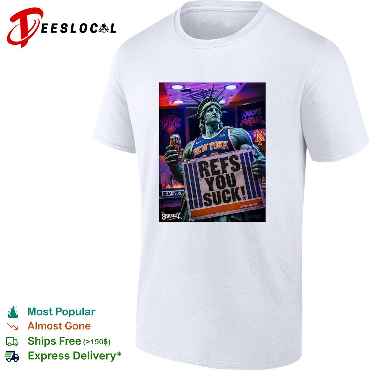 New York Knicks forever refs you suck Madison Square Garden sbreezy Statue Liberty shirt