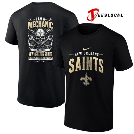 NewOrleansSaintsIamamechanicrunningthroughmyveinsskeletonshirt