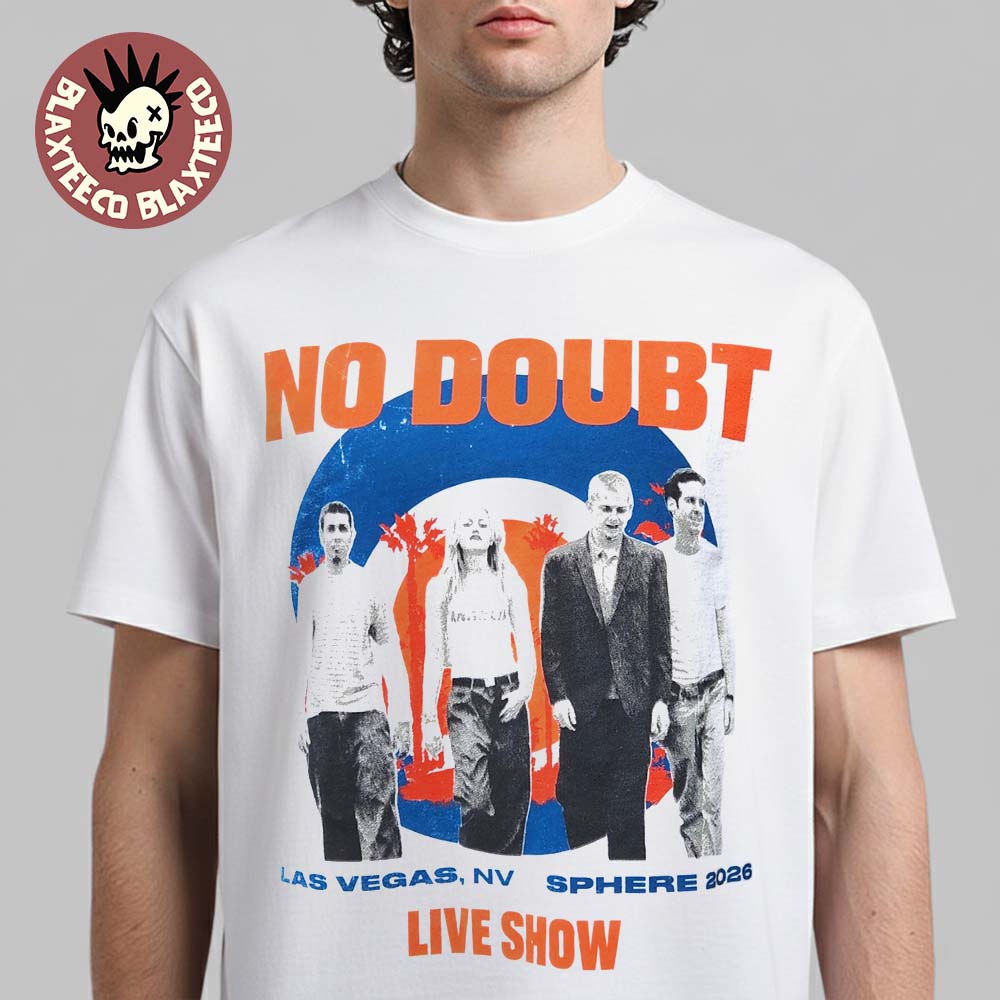 No Doubt Live At Sphere Las Vegas 2026 Concert Merch Tee On May And June 2026 Live Show White T-Shirt